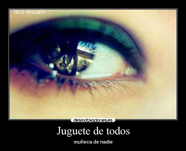 Juguete de todos - muñeca de nadie