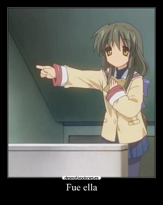 Fue ella -