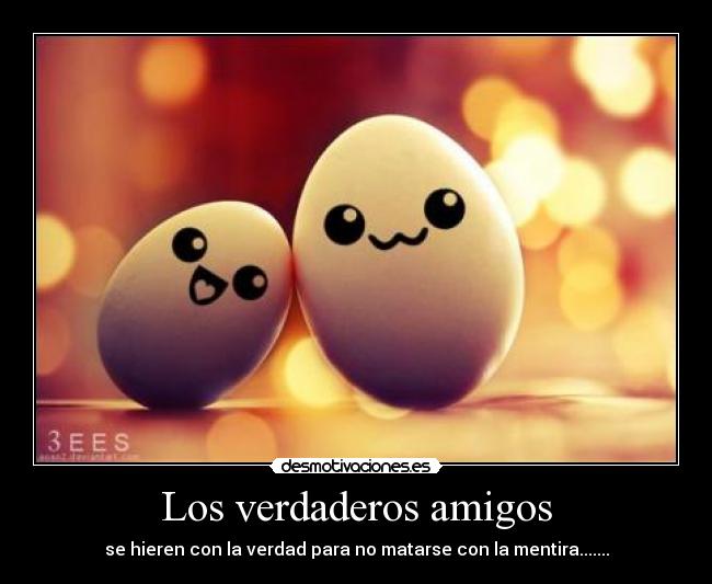 Los verdaderos amigos -