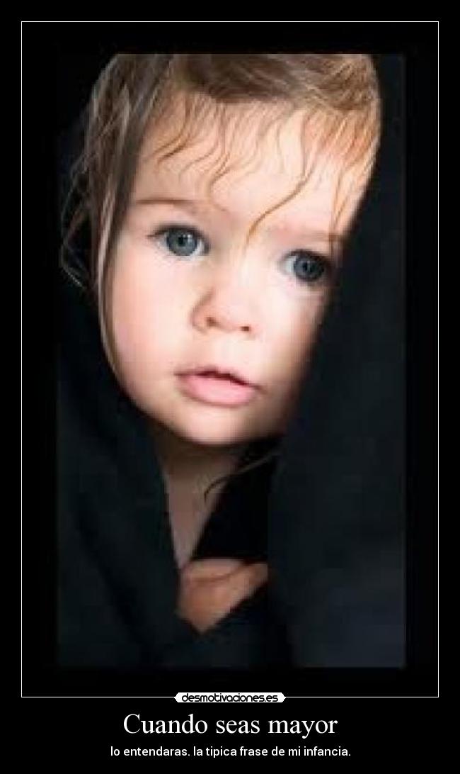 Cuando seas mayor -