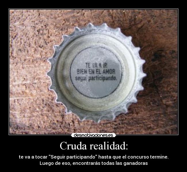 Cruda realidad: - 