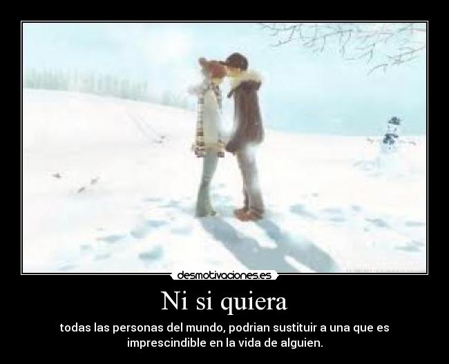 Ni si quiera - 