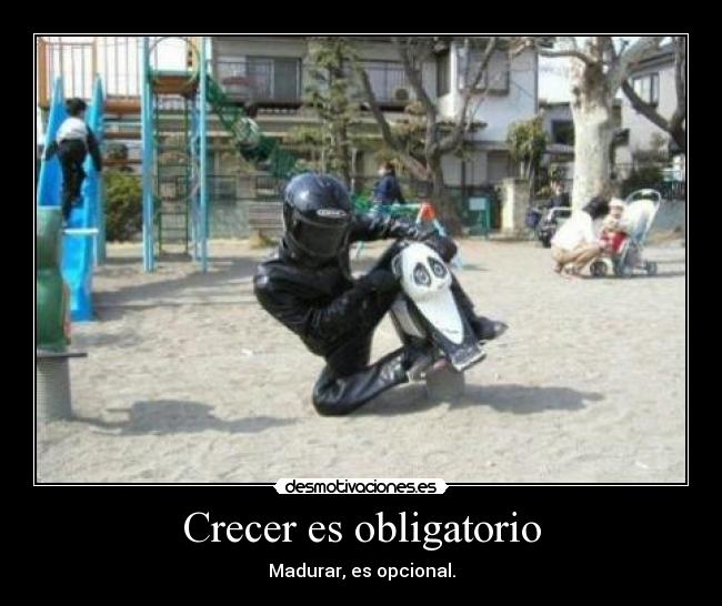 Crecer es obligatorio - 