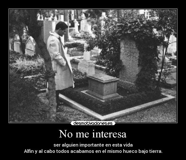 No me interesa -