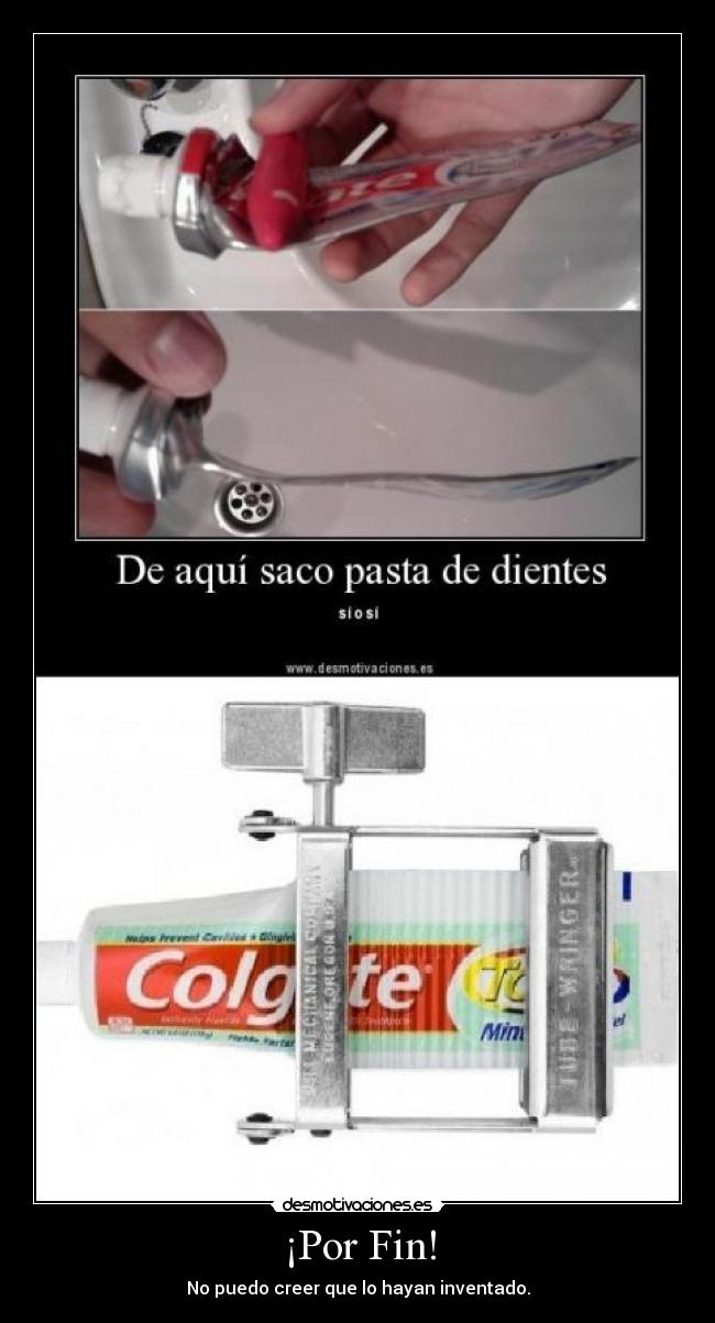 ¡Por Fin! - No puedo creer que lo hayan inventado.