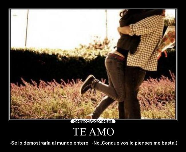 TE AMO -