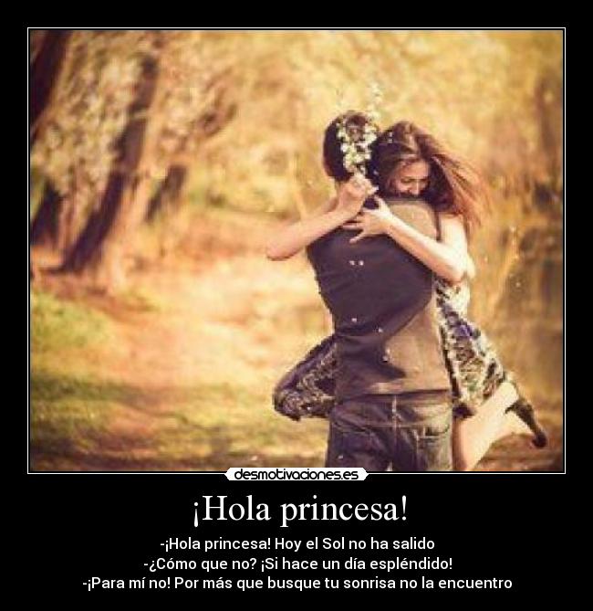 ¡Hola princesa! - 