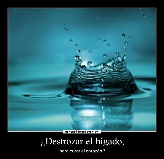 ¿Destrozar el hígado, - 