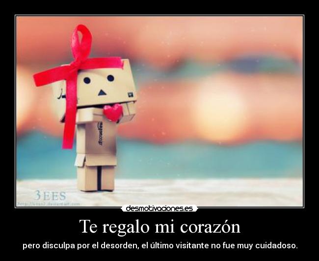 Te regalo mi corazón - 