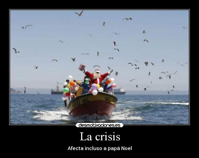La crisis -