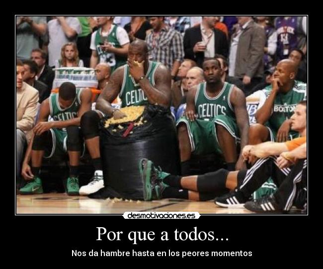 Por que a todos... -