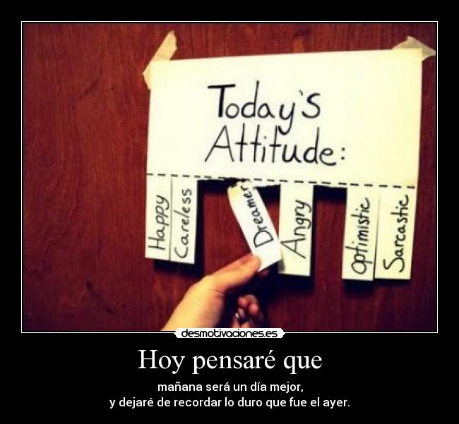 Hoy pensaré que - 