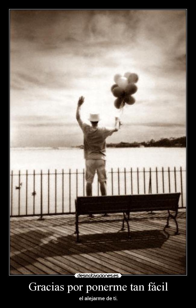Gracias por ponerme tan fácil - 