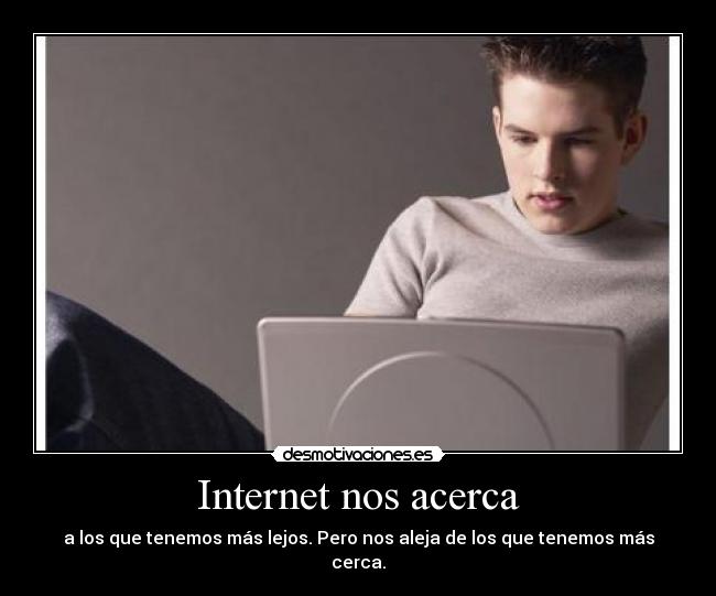 Internet nos acerca - 