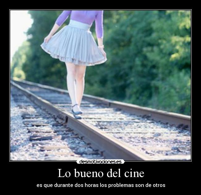 Lo bueno del cine - 