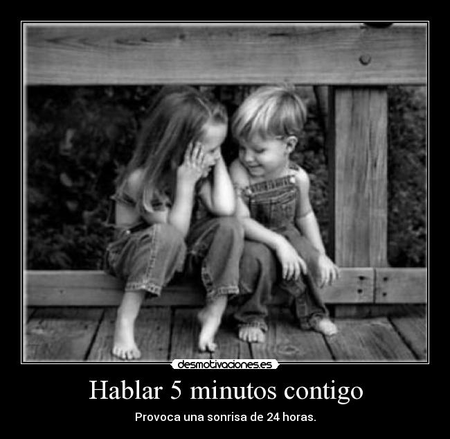 Hablar 5 minutos contigo - 