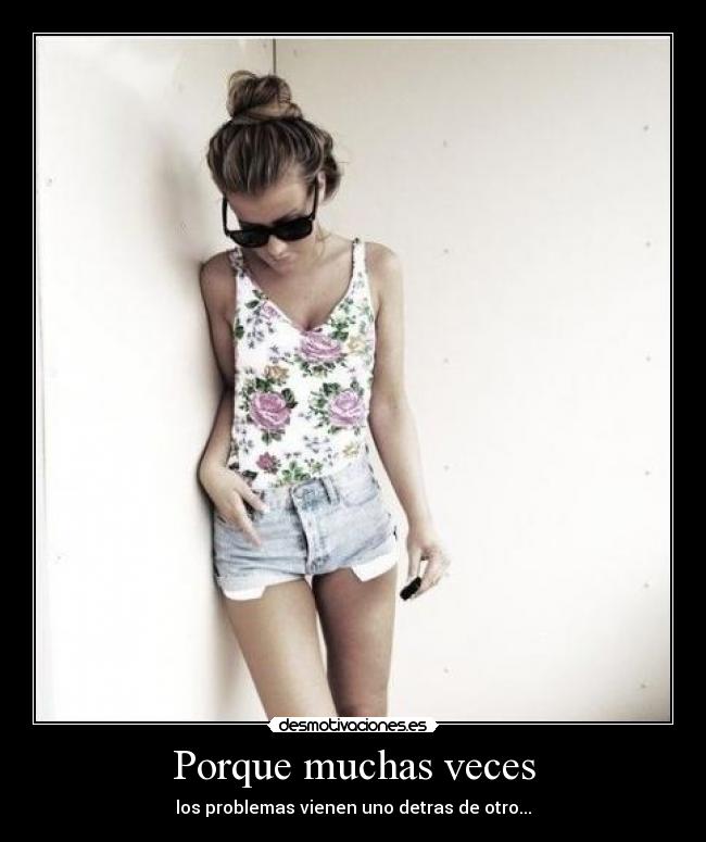 Porque muchas veces - 