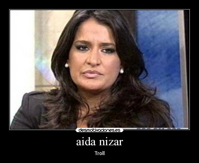 aida nizar - Troll