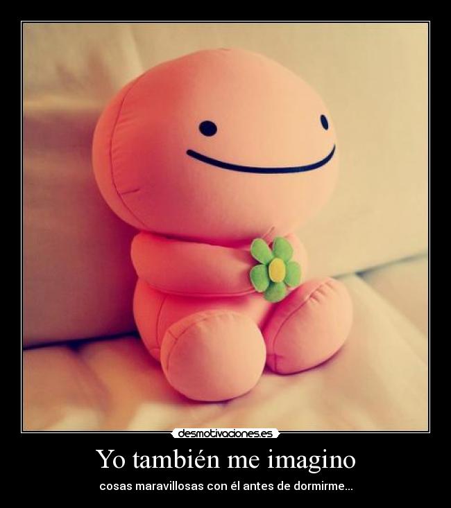 Yo también me imagino -