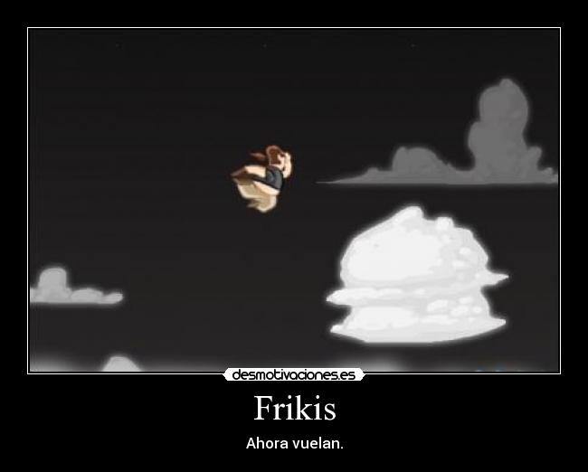 Frikis - 