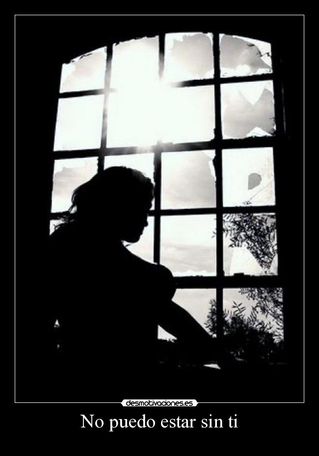 No puedo estar sin ti - 