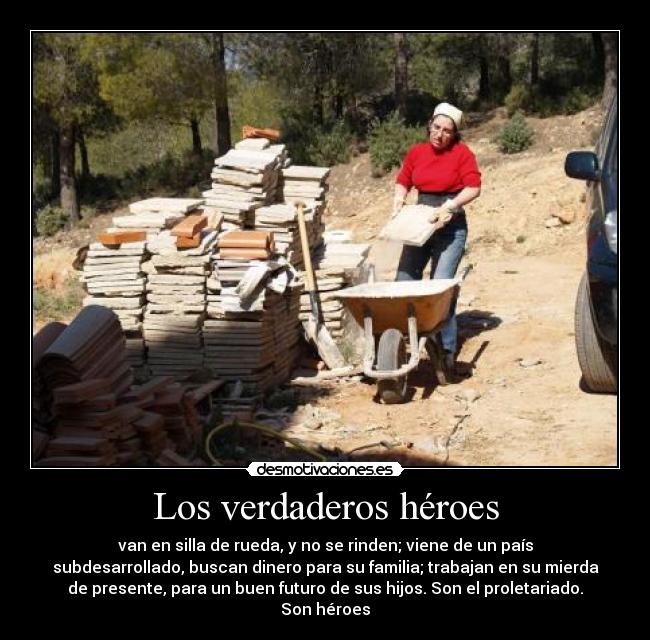 carteles heroes viven trabajan desmotivaciones