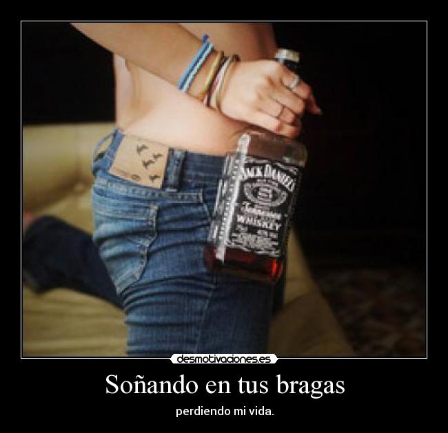 Soñando en tus bragas -
