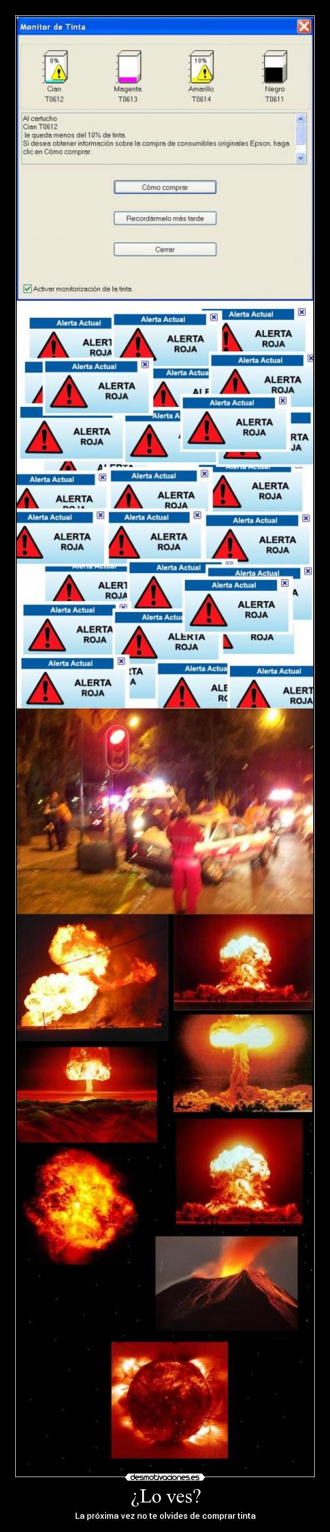 ¿Lo ves? - La próxima vez no te olvides de comprar tinta