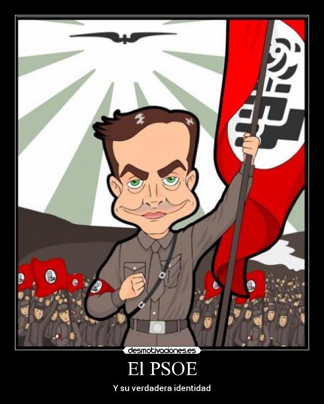 El PSOE - Y su verdadera identidad