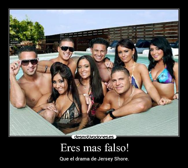 Eres mas falso! - 