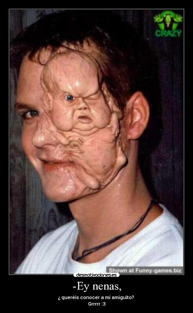-Ey nenas, - 