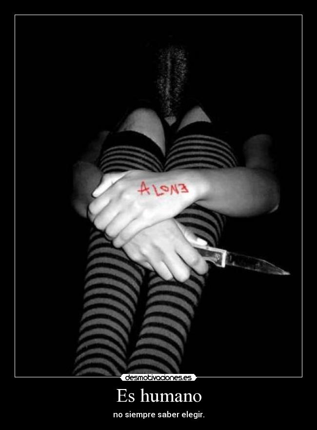 Es humano - no siempre saber elegir.