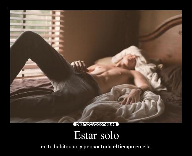 Estar solo -