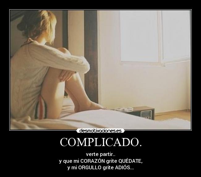 COMPLICADO. - 