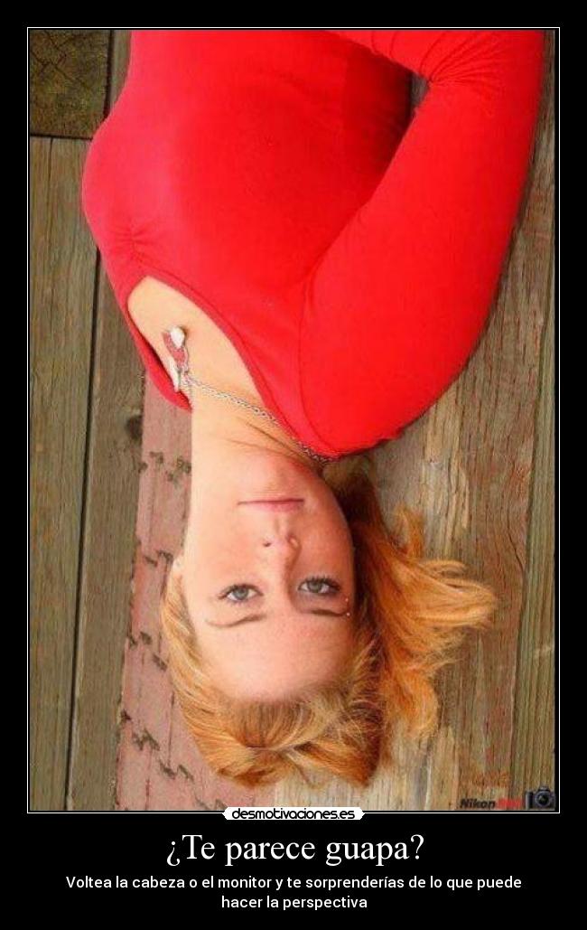 ¿Te parece guapa? - 