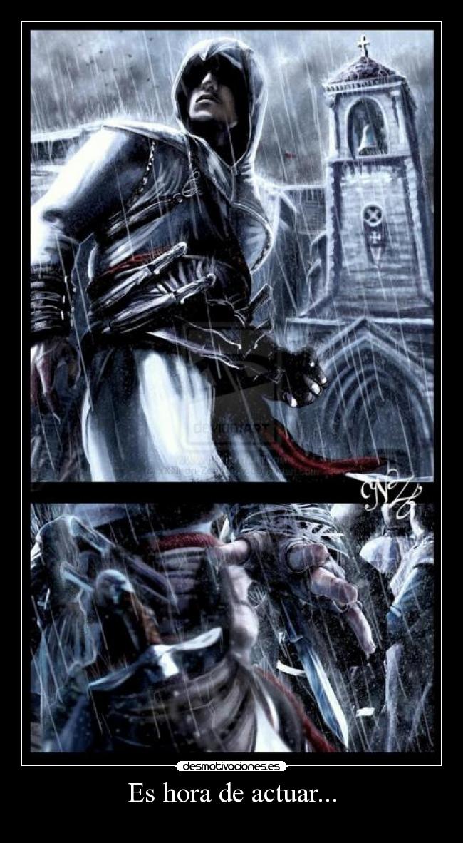 Es hora de actuar... -