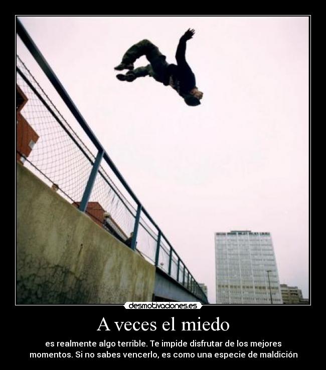 A veces el miedo -