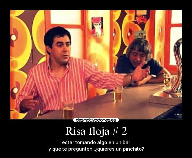 Risa floja # 2 - 