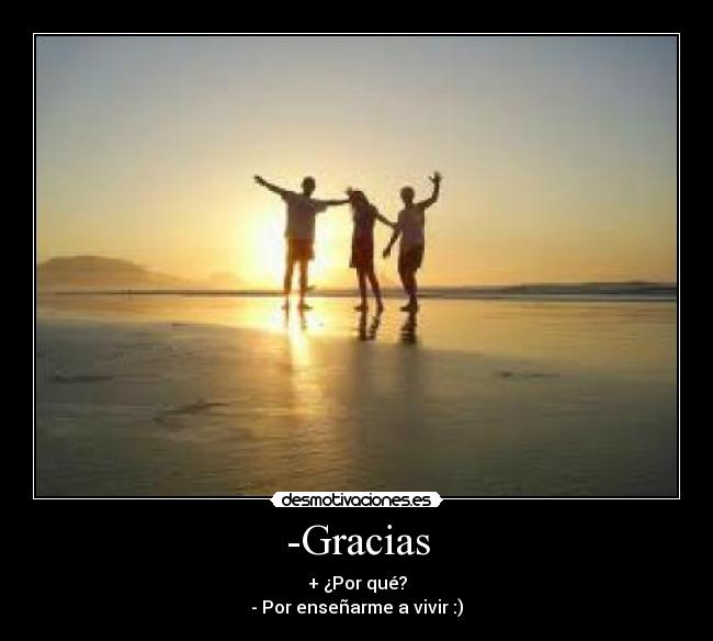 -Gracias -