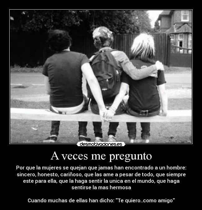 A veces me pregunto -