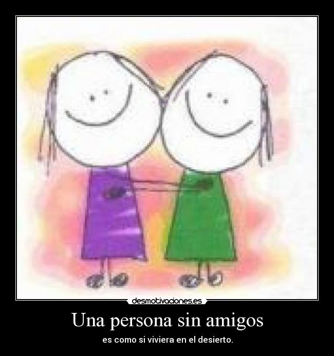 carteles amigos bestfriend desmotivaciones