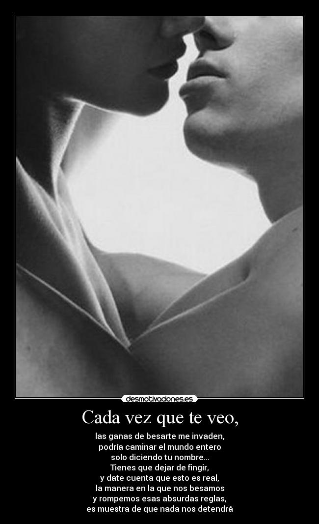 Cada vez que te veo, - 