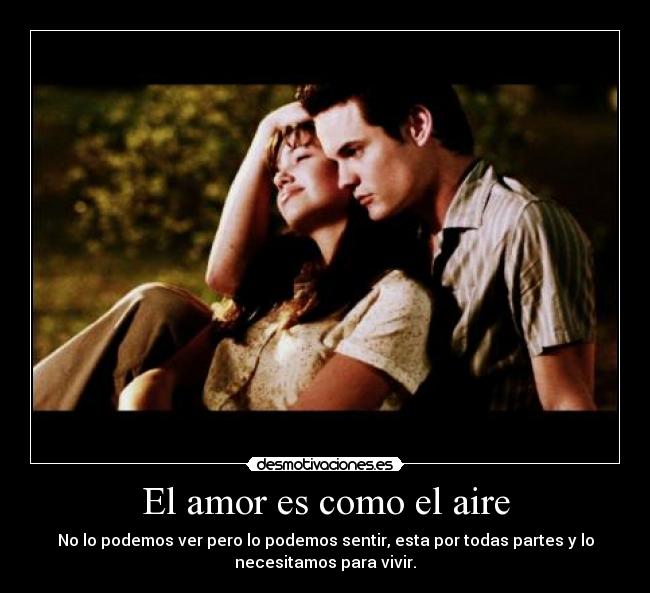 El amor es como el aire -