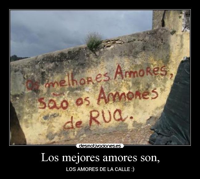 Los mejores amores son, - 