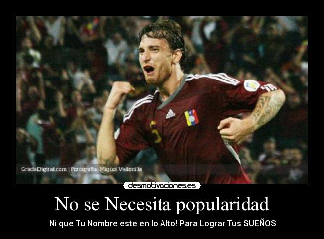 No se Necesita popularidad -