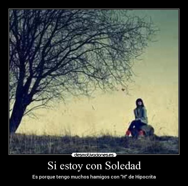 Si estoy con Soledad -