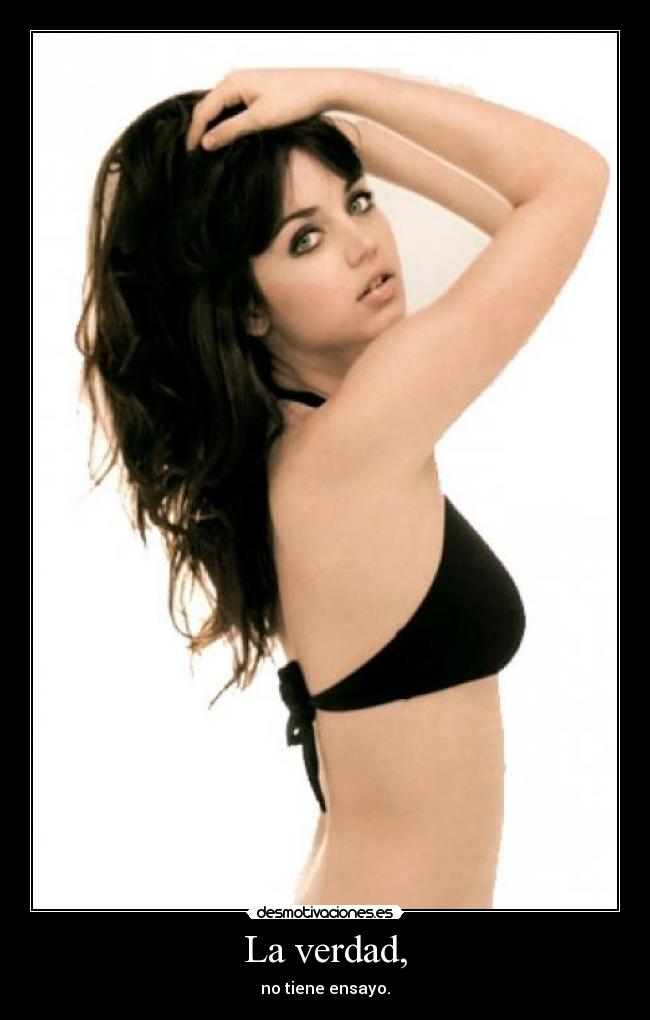 La verdad, -