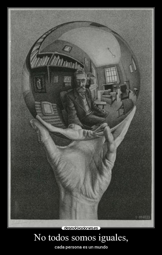 No todos somos iguales, -