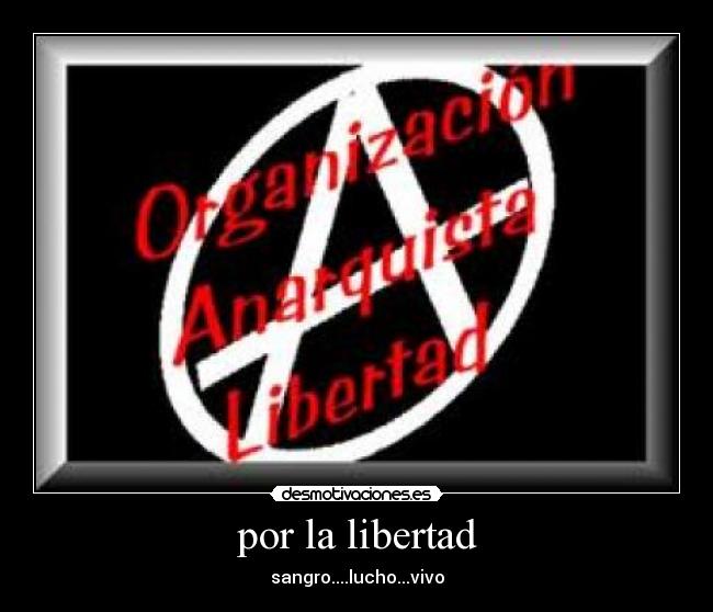 por la libertad -