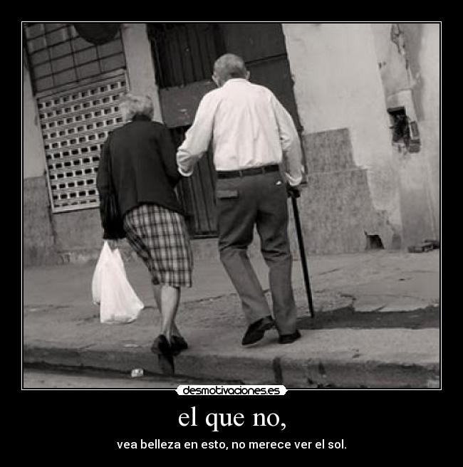el que no, - 